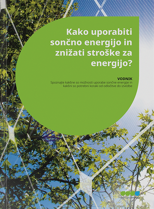 Kako uporabiti sončno energijo in znižati stroške za energijo?